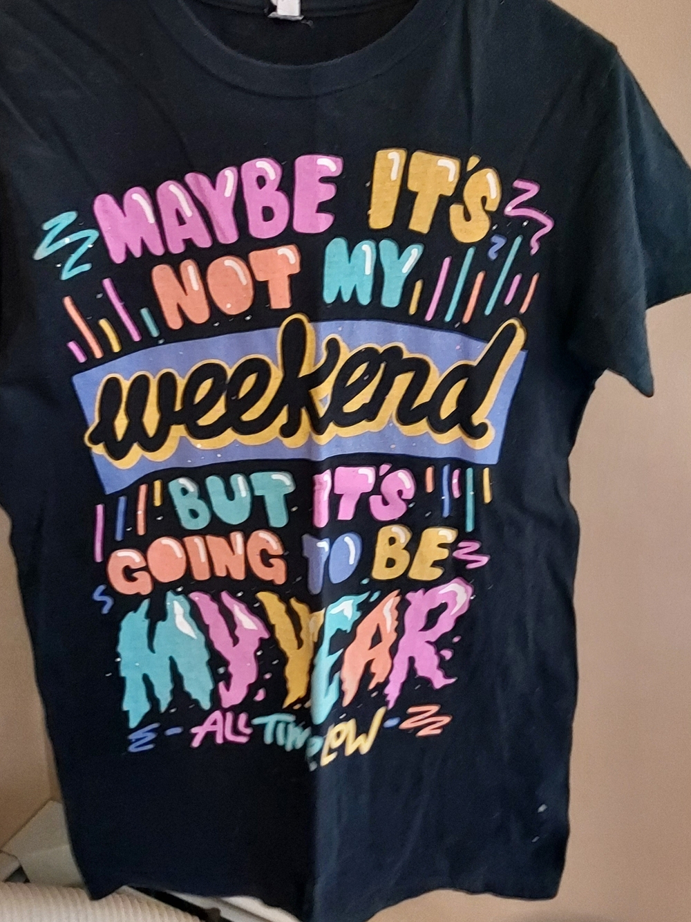 All Time Low Band- Black Graphic Tee - 'Maybe It's Not My Weekend'